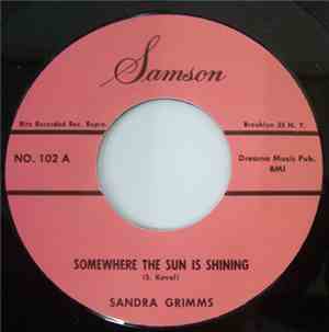 Sandra Grimms - Somewhere The Sun Is Shining / Hallelujah Rock And Roll