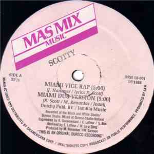 Scotty  - Miami Vice Rap