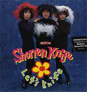 Shonen Knife - Let's Knife