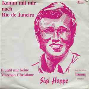 Sigi Hoppe - Komm Mit Mir Nach Rio De Janeiro