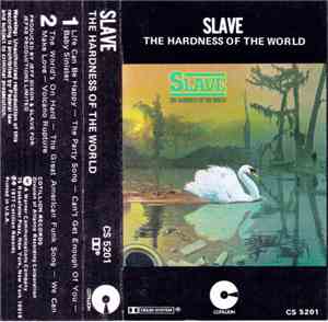 Slave - The Hardness Of The World