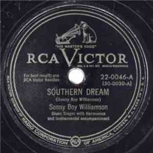 Sonny Boy Williamson - Southern Dream / I Love You For Myself