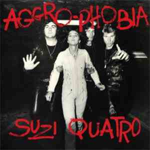 Suzi Quatro - Aggro-Phobia