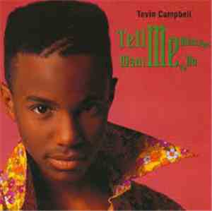Tevin Campbell - Tell Me What You Want Me To Do