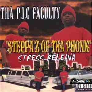 Tha P.I.C Faculty - Steppaz On Tha Phonk