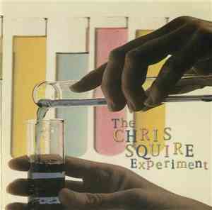 The Chris Squire Experiment - The Chris Squire Experiment