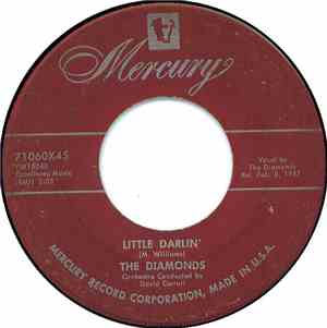 The Diamonds - Little Darlin' / Faithful And True