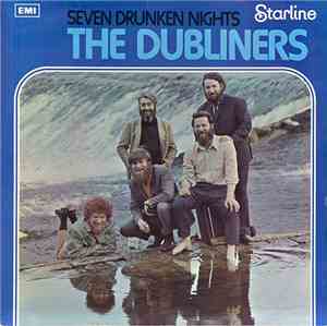 The Dubliners - Seven Drunken Nights