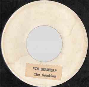 The Goodies  - In Bermuda / The Deep Blue Sea
