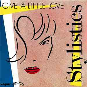 The Stylistics - Give A Little Love