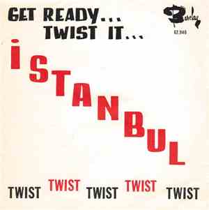 The Twisters  - Istanbul / Twist Time