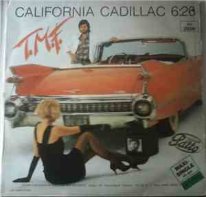 T.M.F. - California Cadillac