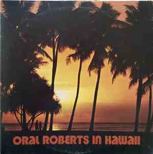 Various - Oral Roberts In Hawaii