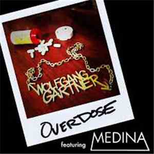 Wolfgang Gartner ft. Medina  - Overdose