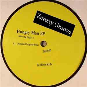 Zeroxy Groove - Hungry Man EP