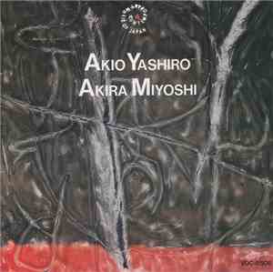 Akio Yashiro / Akira Miyoshi - Contemporary Music Of Japan Vol. 6