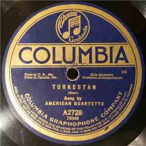 American Quartette / Young And Reardon - Turkestan / Idol (Just Let Me Worship You)