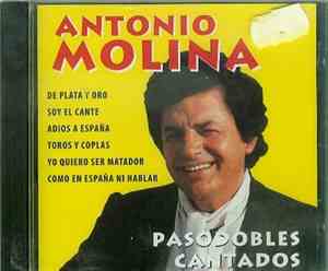 Antonio Molina  - Pasodobles Cantados