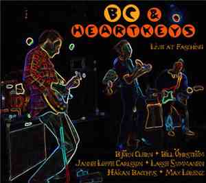 BC & Heartkeys - Live At Fasching