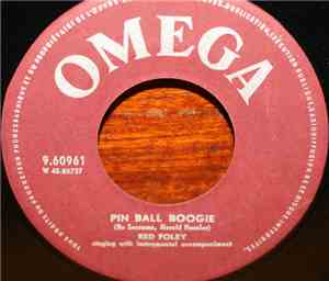 Bill Haley And His Comets / Red Foley - (We're Gonna) Rock Around The Clock / Pin Ball Boogie