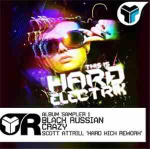 Black Russian  - This Is Hard Electrik Album Sampler 1