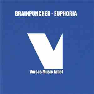 BrainPuncher - Euphoria