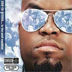 Cee-Lo Green - Cee-Lo Green... Is The Soul Machine