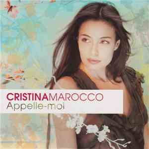 Cristina Marocco - Appelle-Moi