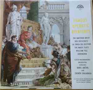 Czech Philharmonic Orchestra, Karel Ančerl, Zdeněk Chalabala - Famous Operatic Overtures