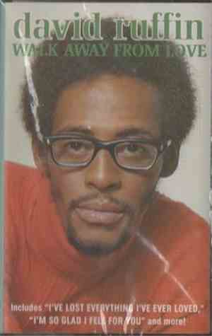 David Ruffin - Walk Away From Love
