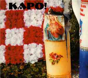 Death In June Presents Kapo! - Kapo!