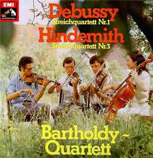 Debussy / Hindemith, Bartholdy Quartett - Streichquartett Nr.1 / Streichquartett Nr.3
