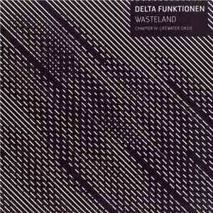 Delta Funktionen - Wasteland - Chapter IV: Lifewater Oasis