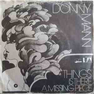Donny Mann - Things / Is There A Missing Piece