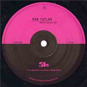 Dub Taylor - Happy Valley Ep