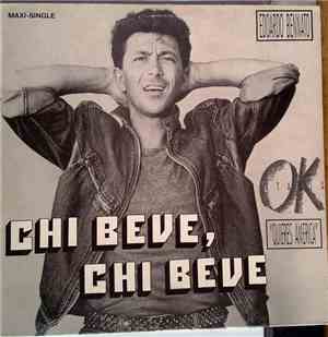 Edoardo Bennato - Chi Beve, Chi Beve / OK Italia / Quieres America