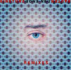 Einstürzende Neubauten - Ende Neu (Remixes)