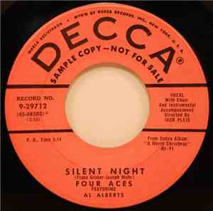 Four Aces Featuring Al Alberts - Silent Night / O Holy Night (Cantique De Noel)
