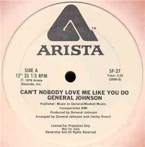 General Johnson - Can't Nobody Love Me Like You Do