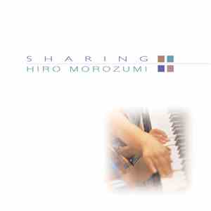 Hiro Morozumi - Sharing