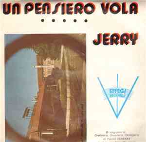 Jerry  - Un Pensiero Vola