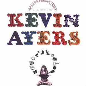 Kevin Ayers - Banana Productions - The Best Of Kevin Ayers