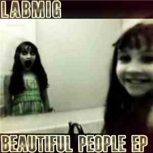 Labmig - Beautiful People EP