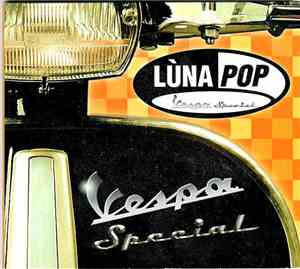 Lùnapop - Vespa Special