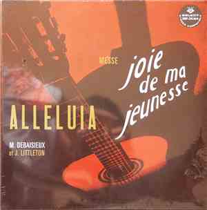 M. Debaisieux Et J. Littleton - Messe - Joie De Ma Jeunesse