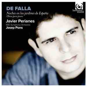 Manuel De Falla - Javier Perianes, Josep Pons - Noches En Los Jardines De España