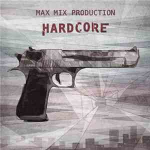 Max Mix Production - Hardcore