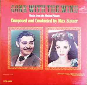 Max Steiner - Gone With The Wind - Music From The Motion Picture