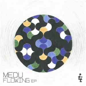 Medu - Flowing EP