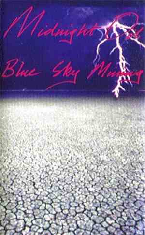 Midnight Oil - Blue Sky Mining